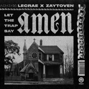 let the trap say amen