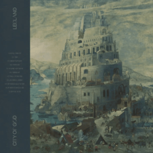 Leeland city of God vinyl cover with architecture